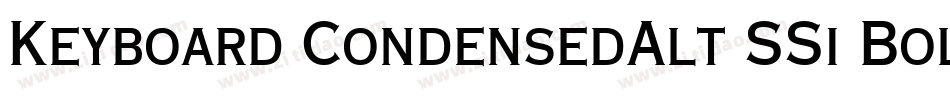 Keyboard CondensedAlt SSi Bold Condensed Alternate字体转换